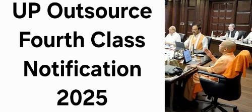 UP Outsource Fourth Class Notification 2025