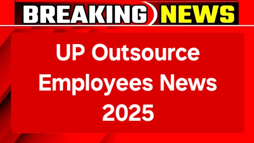 UP Outsource Employees News 2025